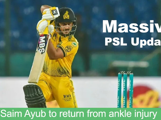 PSL – Saim Ayub to return from ankle injury